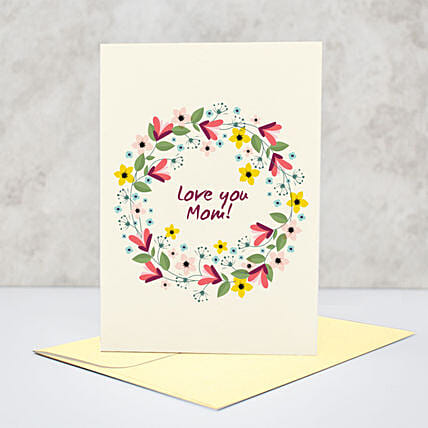 Special Love You Mom Greeting Card: 