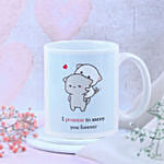 Forever Annoying Love Mug