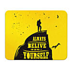 Travel Believe in yourself Mouse Pad