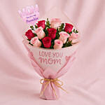 Love You Mom Red N Pink Rose Bouquet