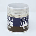 Amazing Dad White Ceramic Mug