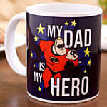 My Dad Is My Hero Printed Mug